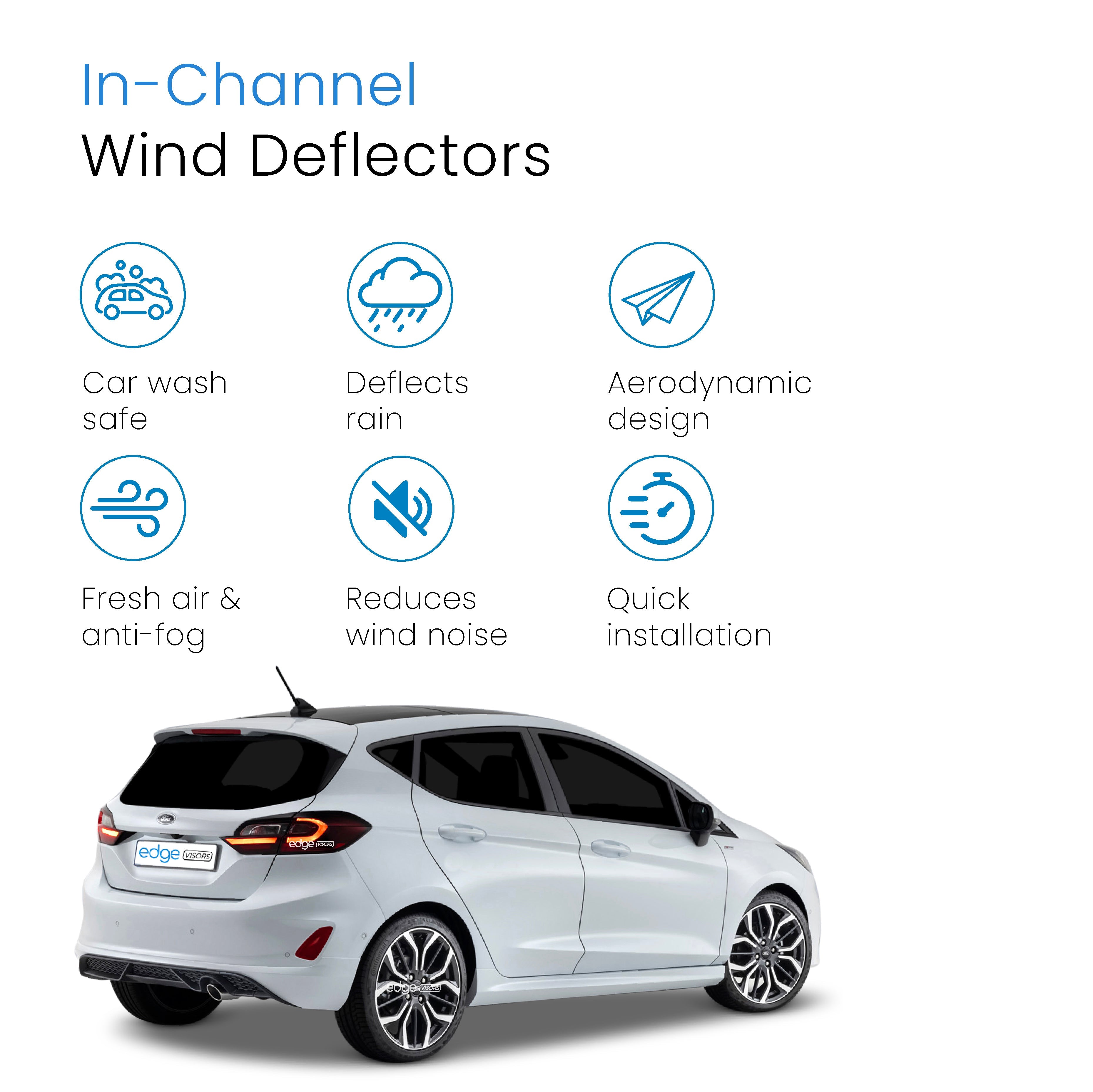 Ford Fiesta MK8 2017-2023 5 Door Hatchback Wind Deflectors 4pc