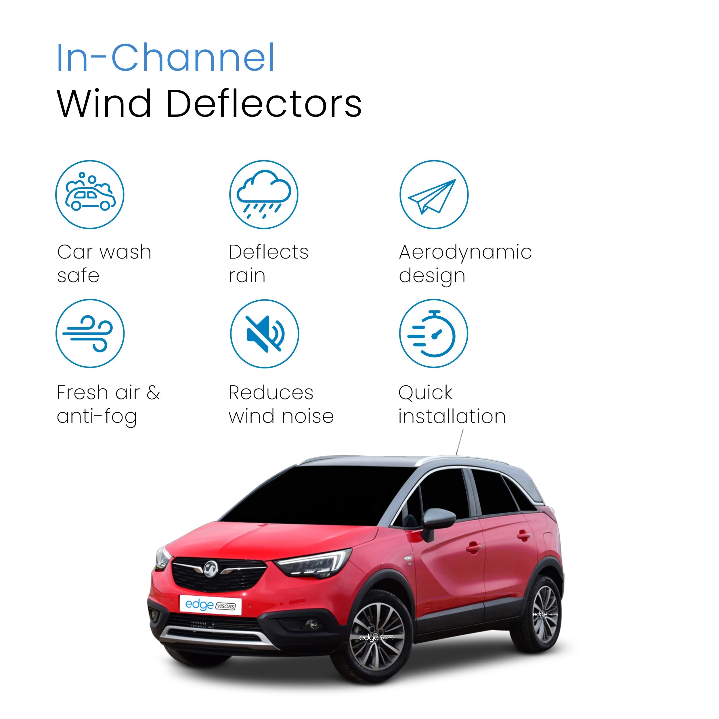 Vauxhall Crossland X MK1 2017-2023 5 Door SUV Wind Deflectors 4pc